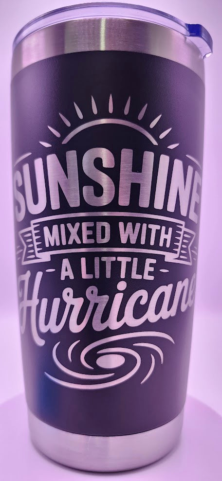Sunshine with a little hurricane 20oz matte black tumbler