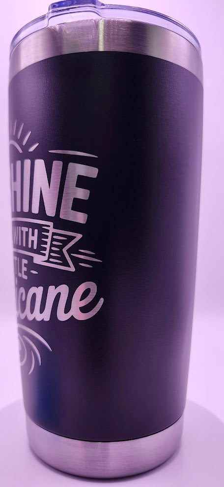Sunshine with a little hurricane 20oz matte black tumbler